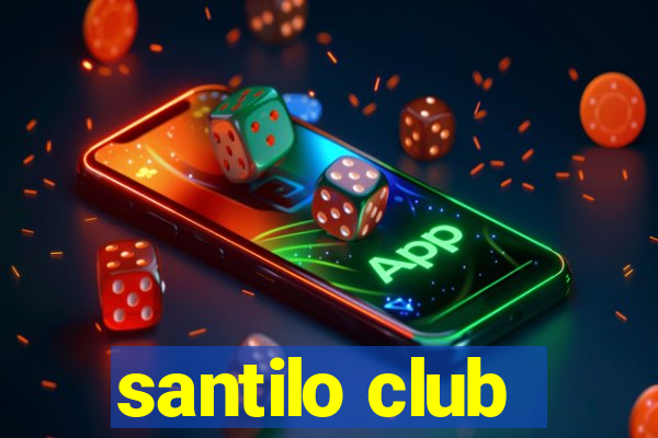 santilo club