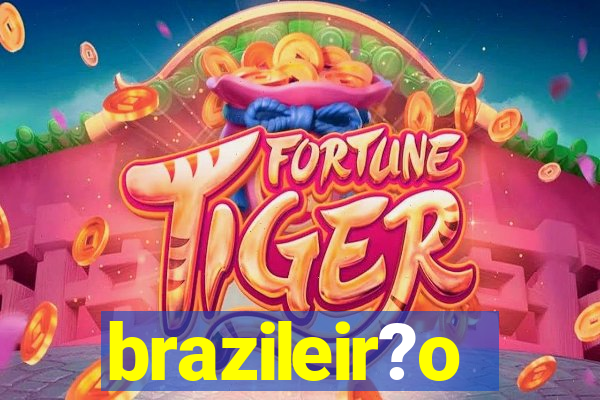 brazileir?o