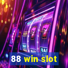 88 win slot