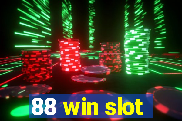 88 win slot