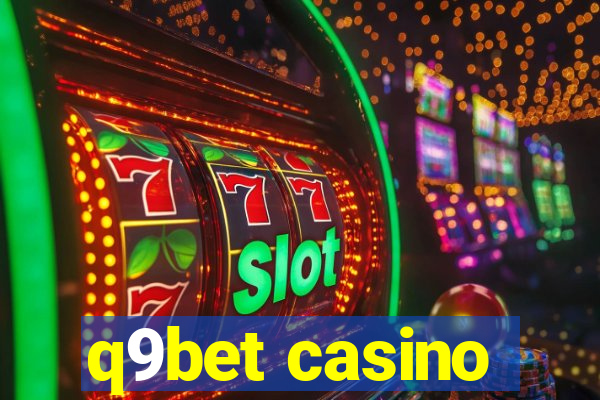 q9bet casino