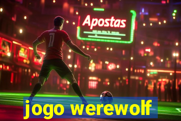 jogo werewolf