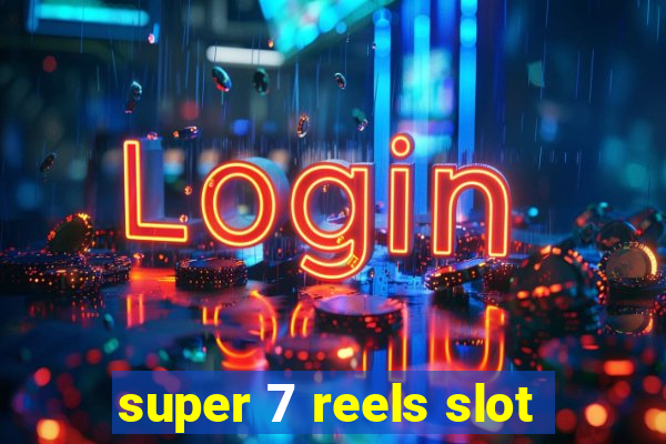 super 7 reels slot