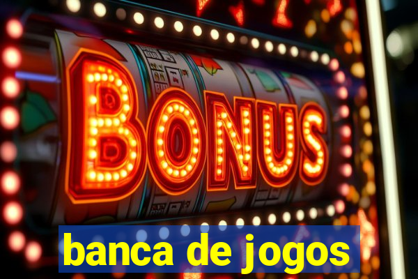 banca de jogos