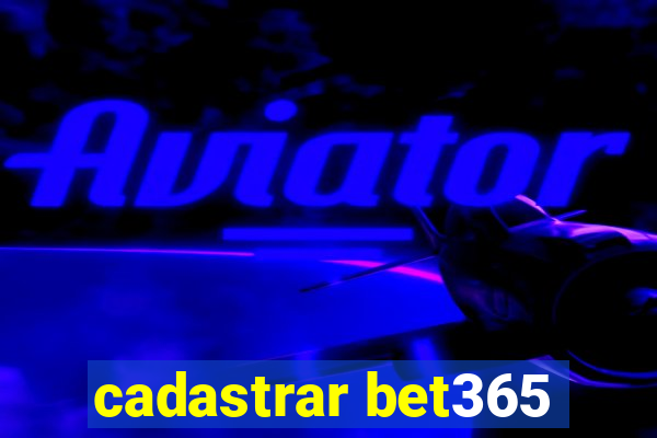 cadastrar bet365