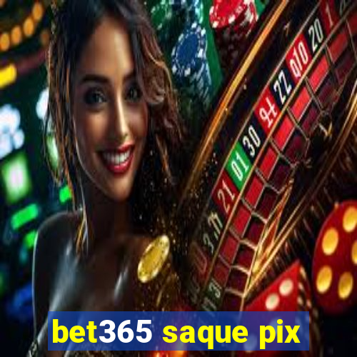 bet365 saque pix