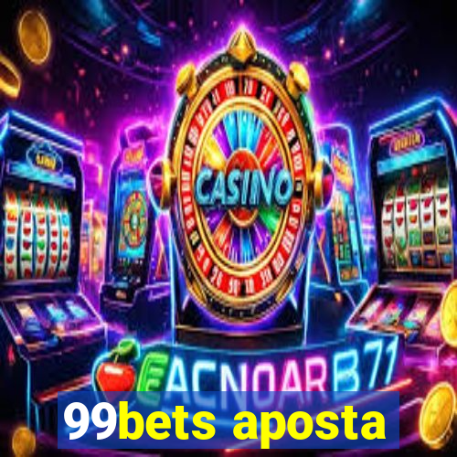 99bets aposta