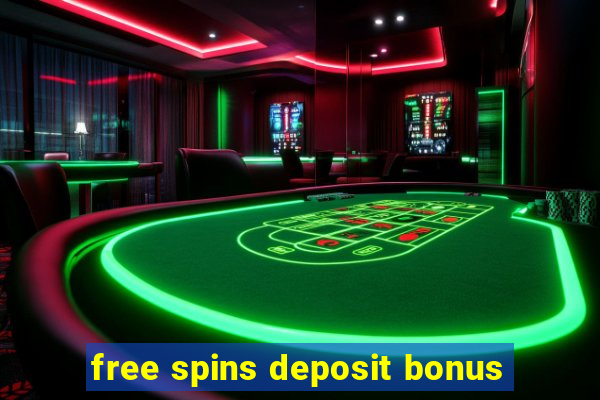 free spins deposit bonus