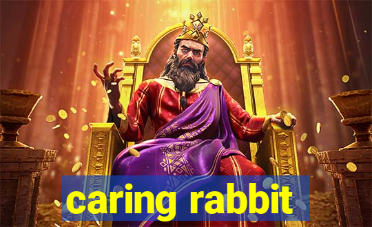 caring rabbit