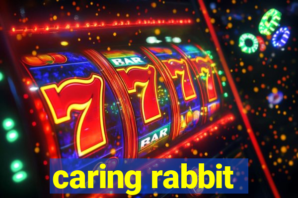 caring rabbit