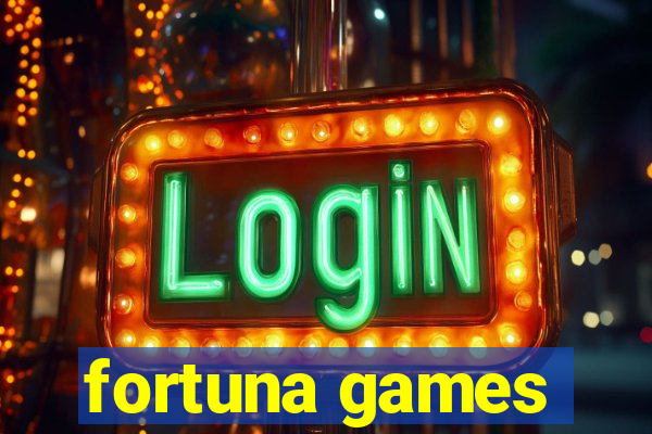 fortuna games