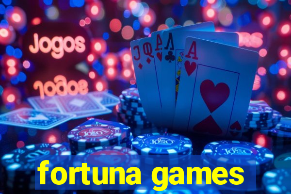 fortuna games