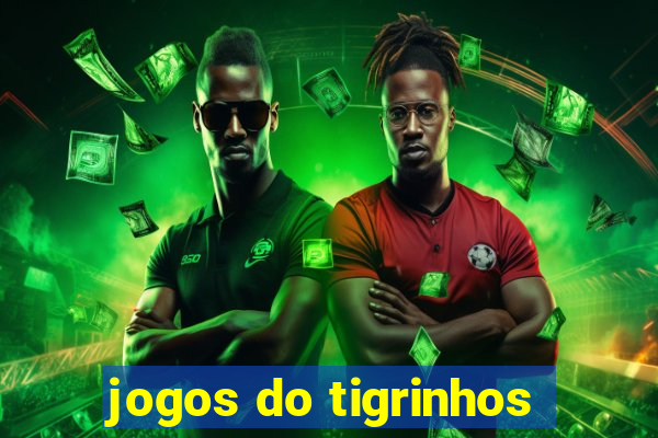 jogos do tigrinhos