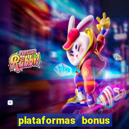 plataformas bonus no cadastro