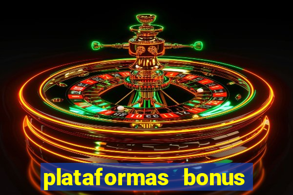 plataformas bonus no cadastro