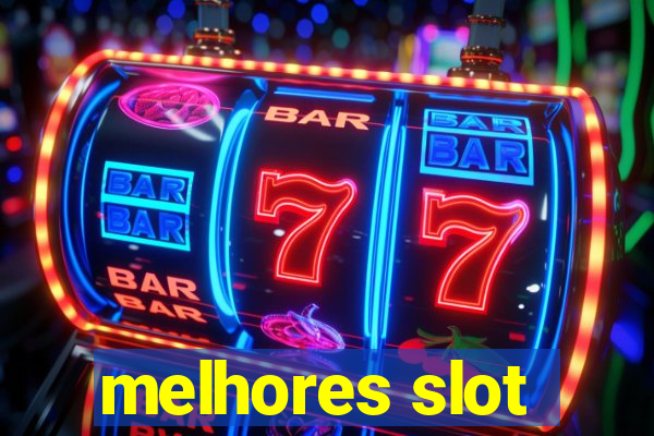 melhores slot