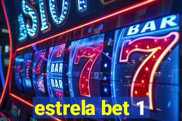 estrela bet 1