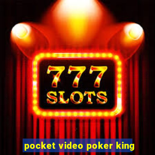 pocket video poker king