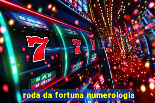 roda da fortuna numerologia