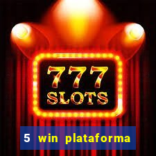 5 win plataforma de jogos