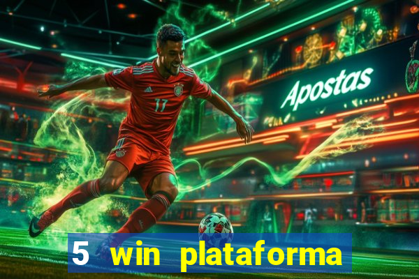 5 win plataforma de jogos