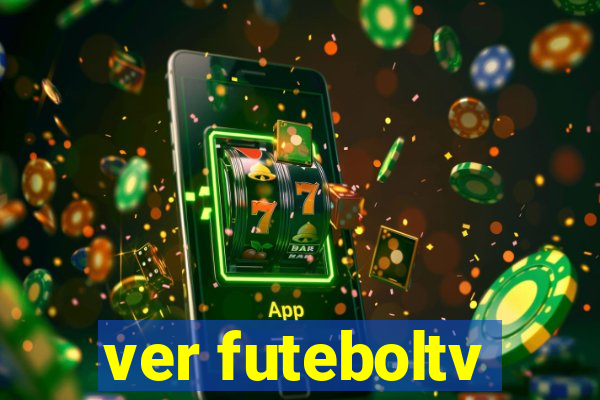 ver futeboltv