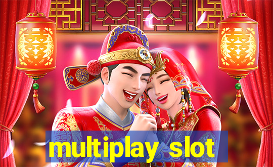 multiplay slot