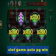 slot game auto pg win