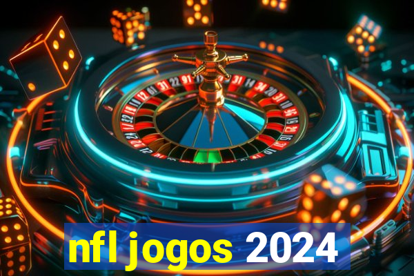 nfl jogos 2024