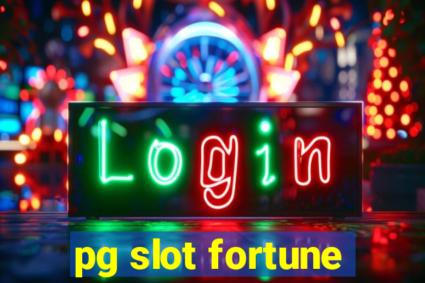 pg slot fortune