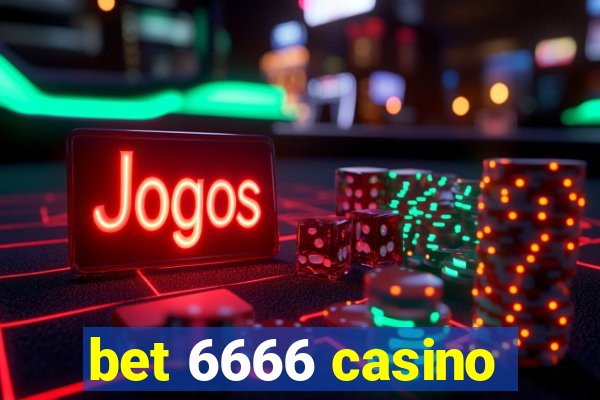 bet 6666 casino