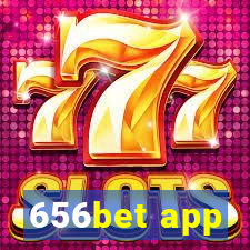 656bet app