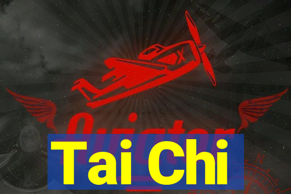 Tai Chi