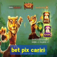 bet pix cariri