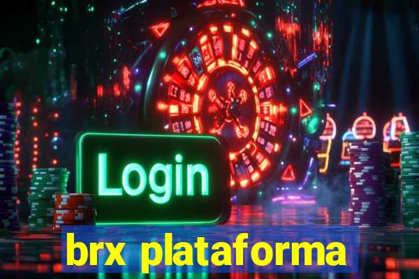 brx plataforma