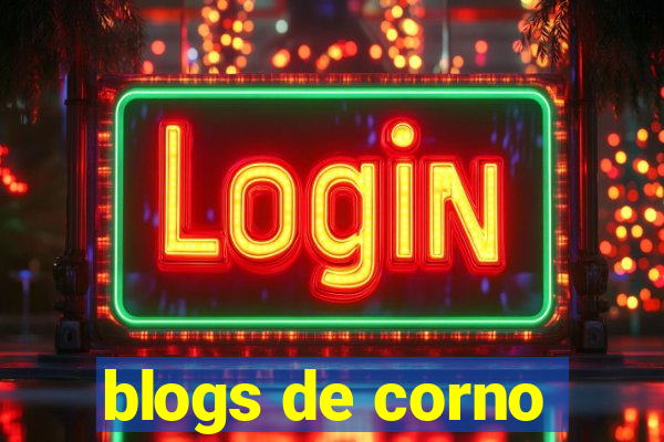 blogs de corno