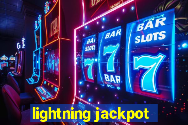 lightning jackpot