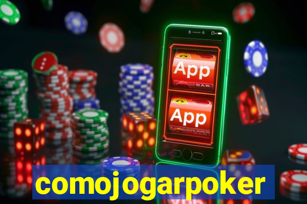 comojogarpoker