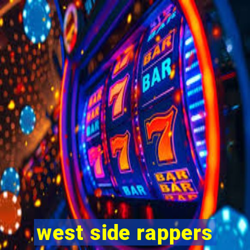 west side rappers