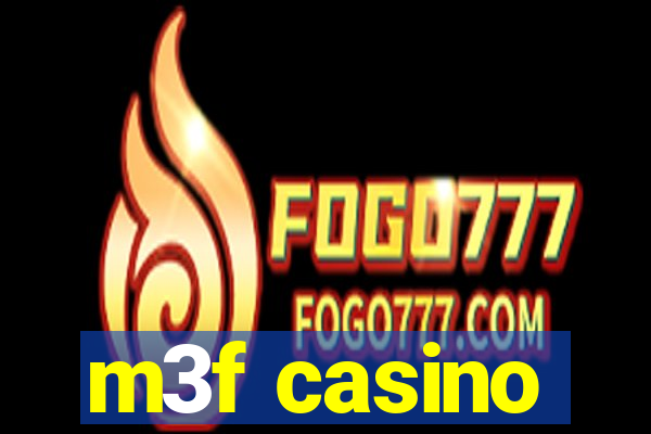 m3f casino