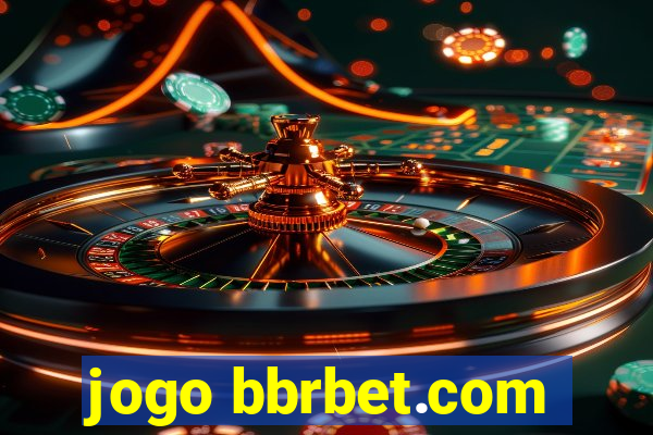 jogo bbrbet.com