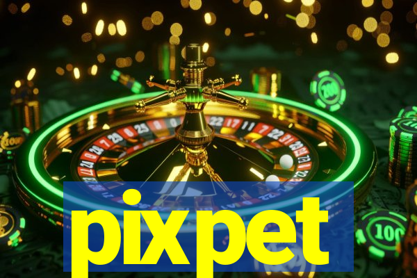 pixpet