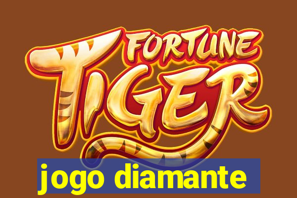 jogo diamante