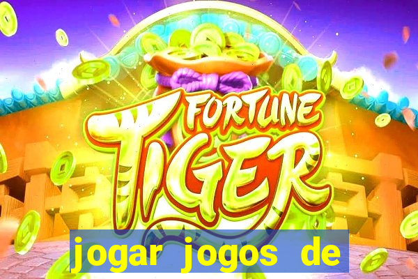 jogar jogos de ganhar dinheiro