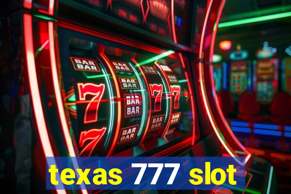 texas 777 slot