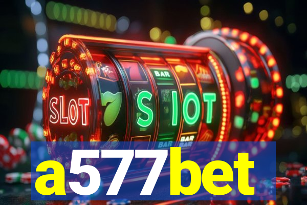 a577bet