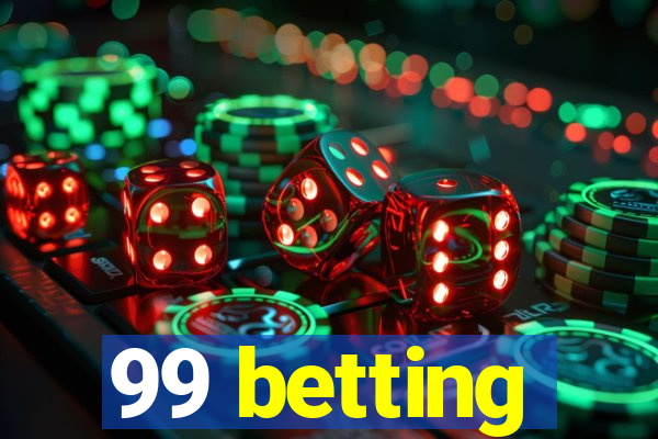 99 betting