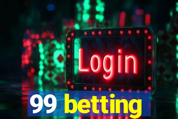 99 betting