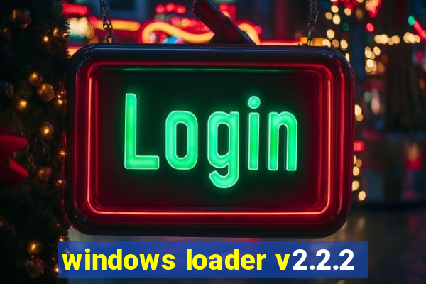 windows loader v2.2.2