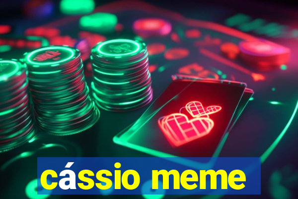 cássio meme